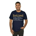 thumbnail image 5 of Retirement Definition Funny Shirt, Unisex Retirement Party Shirt, 5 of 5