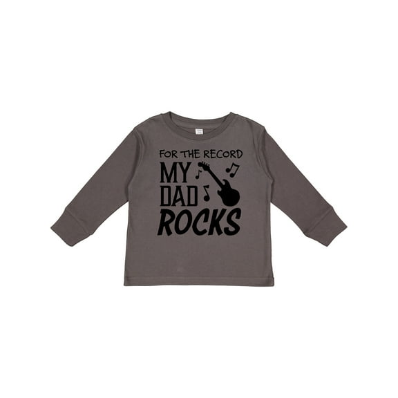 Inktastic For the Record, My Dad Rocks Boys or Girls Long Sleeve Toddler T-Shirt