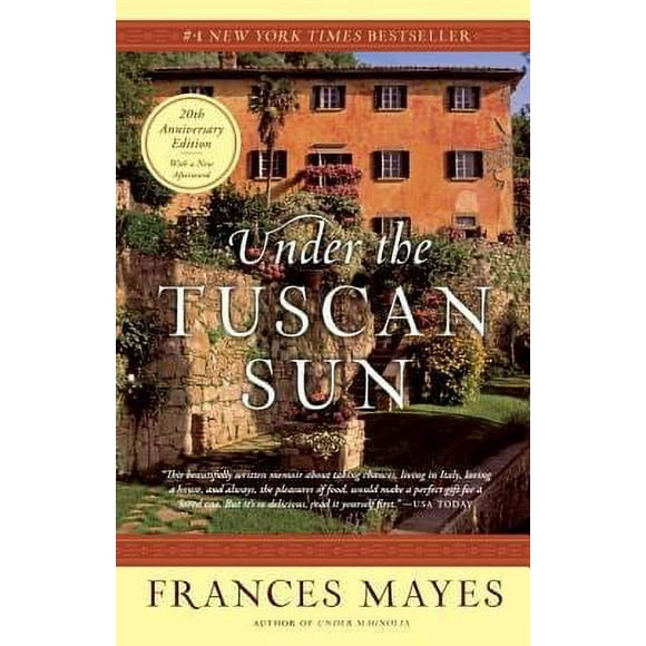 Pre-Owned Under the Tuscan Sun : 20th-Anniversary Edition 9780767900386