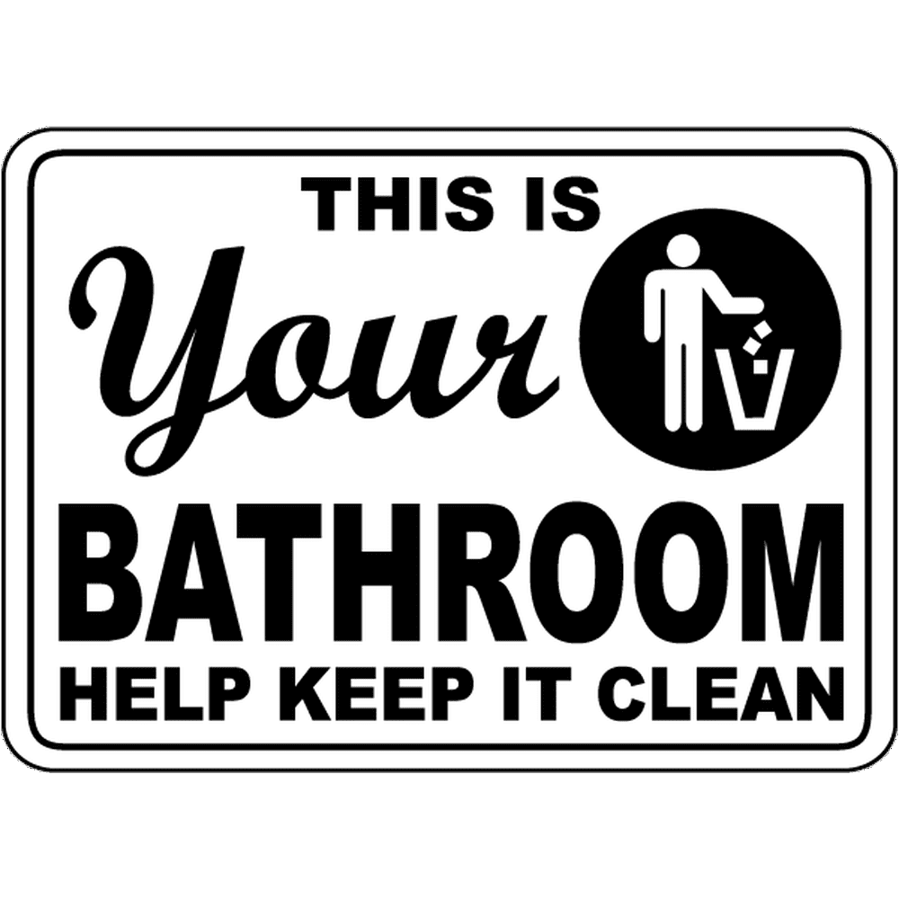 Clean Toilet Signs