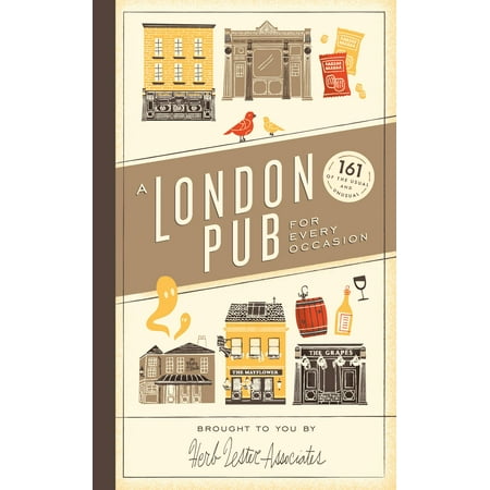 A London Pub for Every Occasion - eBook (Best Country Pubs Near London)