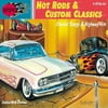 Full title: Hot Rods & Custom Classics: Cruisin' Songs & Highway Hits. HOT RODS & CUSTOM CLASSICS: CRUISIN' SONGS & HIGHWAY HITS comes in enhanced packaging which includes four digis, a keychain, decals and fuzzy dice. Includes liner notes by James Austin, Tom Wolfe, Jim Pewter and Pat Ganahl. Digitally remastered by Bob Fisher. HOT RODS & CUSTOM CLASSICS: CRUISIN' SONGS & HIGWAY HITS was nominated for the 2000 Grammy Award for Best Boxed Recording Package.