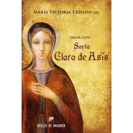 Orar con santa Clara de Asís - eBook