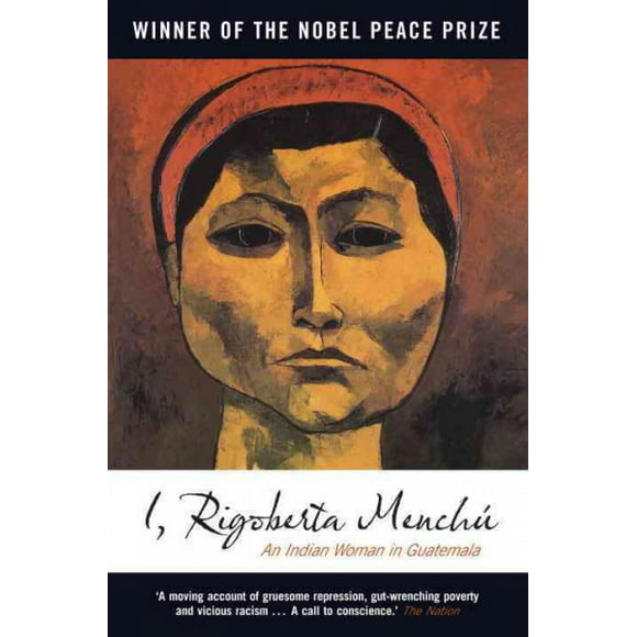 Pre-owned I, Rigoberta Menchu : An Indian Woman in Guatemala, Paperback by Menchu, Rigoberta; Grandin, Greg (INT), ISBN 1844674185, ISBN-13 9781844674183