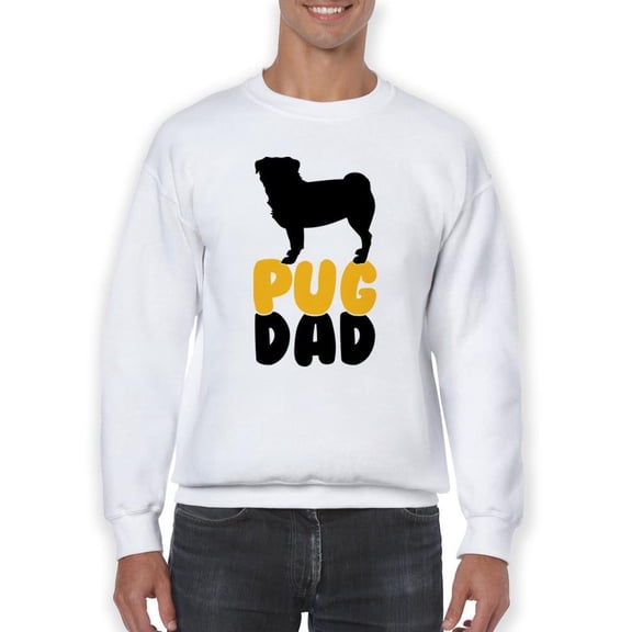 Pug Dad Sweatshirt Men -SPIdeals Designs, Male Large