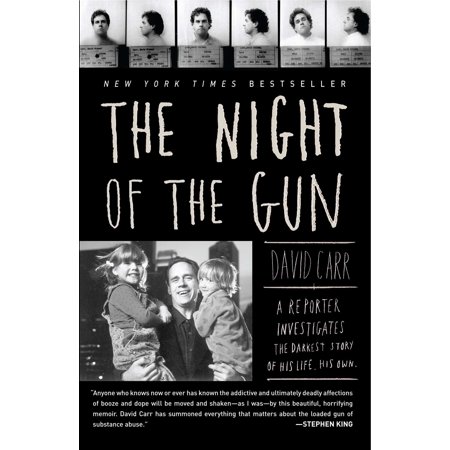 The Night of the Gun : A reporter investigates the darkest story of his life. His (The Best Guns To Own)