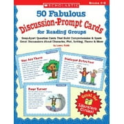 50 Fabulous Discussion-Prompt Cards for Reading Groups: Snap-Apart Question Cards That Build Comprehension & Spark Great Discussions about Character,