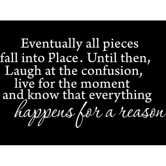 White 40" x 22" Eventually All Pieces Fall into Place Inspirational Quotes and Saying Vinyl Wall Art Home Decor Decal Sticker