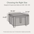 thumbnail image 2 of Covermates Outdoor Patio Table Cover - 36"W x 36"L x 25"H, 600D Polyester, Rip-Resistant, 2 of 7