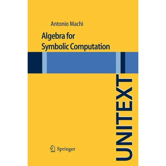 Algebra for Symbolic Computation (Paperback)