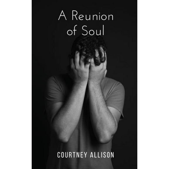 A reunion of soul, (Paperback)