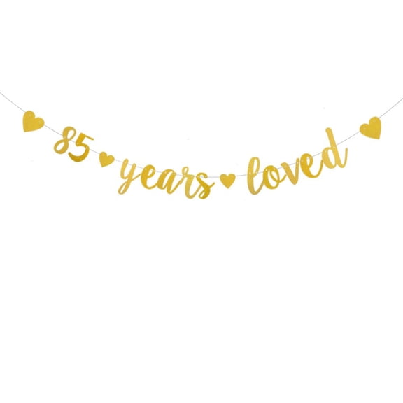 Gold Glitter 85 Years Loved Banne,Pre-Strung,85 Years Loved,85th Birthday,85th Anniversary Party Decorations Bunting Sign Backdrops,85 years loved