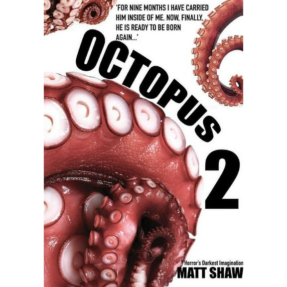 Octopus 2 - An Extreme Horror, (Hardcover)
