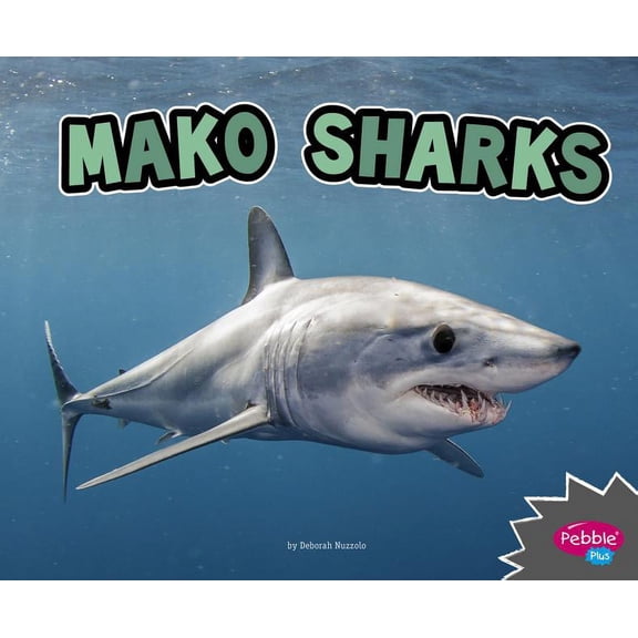 All about Sharks: Mako Sharks (Hardcover)