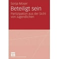 thumbnail image 1 of Beteiligt sein: Partizipation aus der Sicht von Jugendlichen (German Edition), 1 of 1