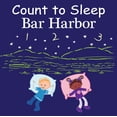 thumbnail image 1 of Pre-Owned Count To Sleep: Count to Sleep Bar Harbor (Board book), 1 of 1