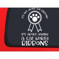thumbnail image 1 of Car Sticker Not About Ribbons Its About Having A Cat Worth Ribbons Funny Love Car Window Decal Sticker White 7 Inch, 1 of 1