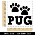 thumbnail image 2 of Pug Dog Paw Prints Fun Text Self-Inking Rubber Stamp Ink Stamper - Black Ink - Large 1-1/2 Inch, 2 of 7