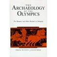 thumbnail image 1 of Pre-Owned Wisconsin Studies in Classics The Archaeology of the Olympics: The Olympics and Other Festivals in Antiquity, (Paperback), 1 of 1
