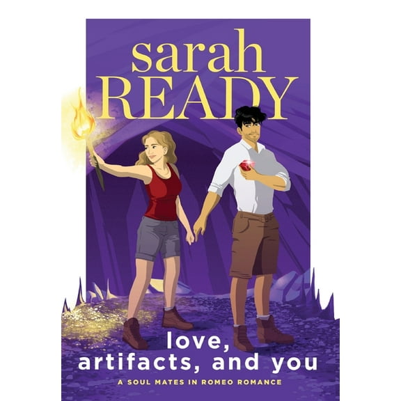 Soul Mates in Romeo Romance Love, Artifacts, and You, Book 4, (Hardcover)
