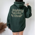 thumbnail image 6 of BRIGHTER DAYS ARE AHEAD Graphic Unisex Fleece Hooded Sweatshirt, 6 of 10