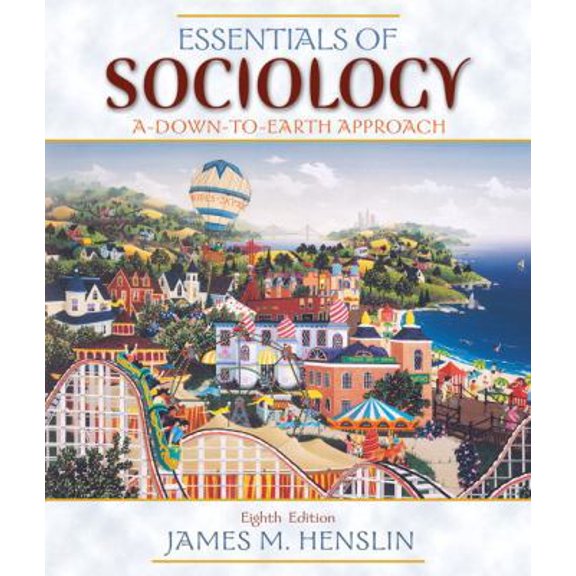 Pre-Owned Essentials of Sociology: A Down-to-Earth Approach: United States Edition Paperback