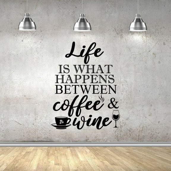 Life Is What Happens Between Coffee & Wine - Quote Wine Glass Coffee Cup Vinyl Wall Sticker Art Wall Decal Home Bar Area Chill Wall Decoration House Home Decor Sticker Decoration Size (20x14 inch)