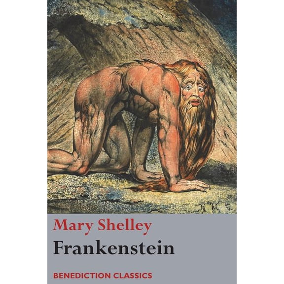 Frankenstein; or, The Modern Prometheus: (Shelley's final revision, 1831), (Paperback)