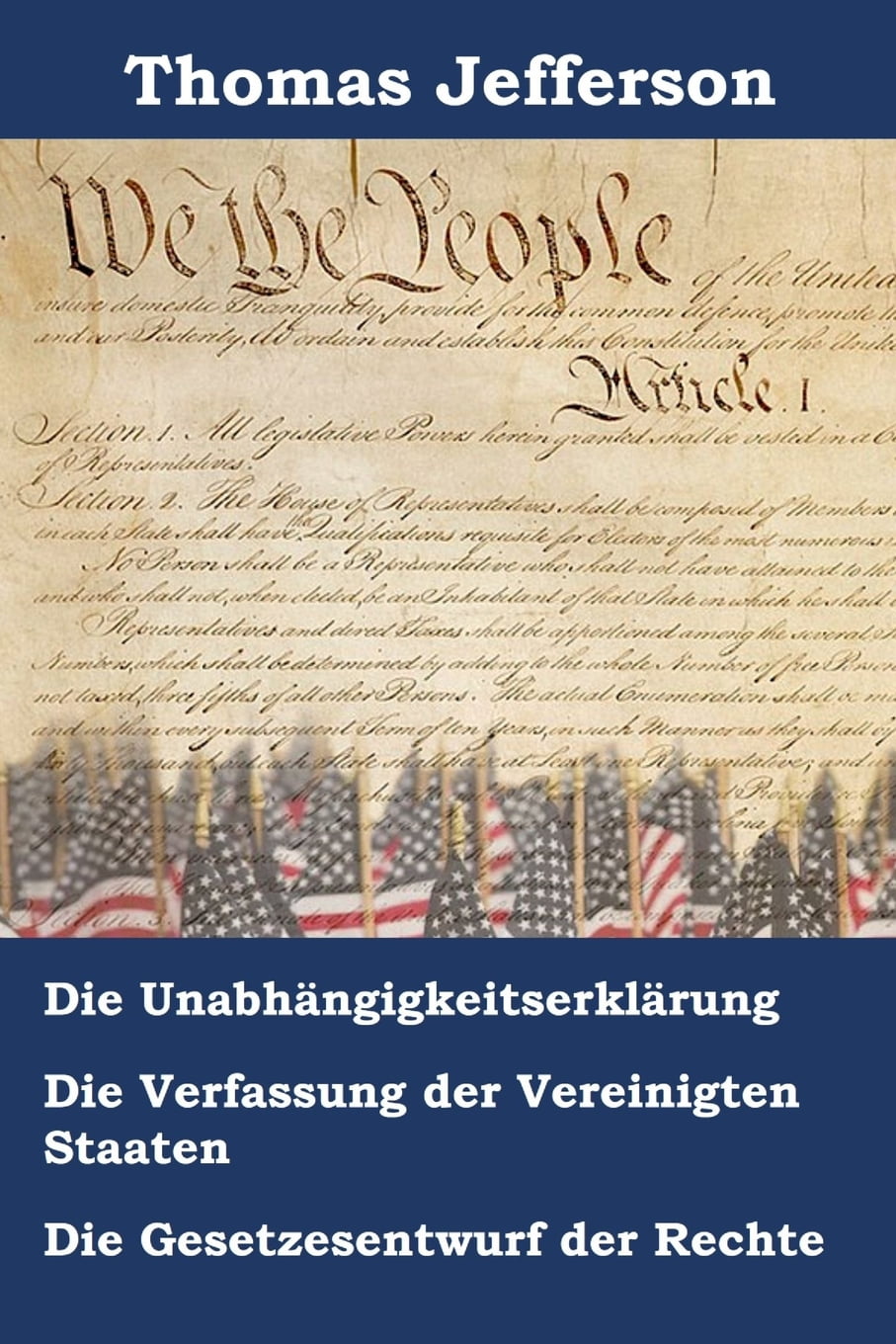 Unabhängigkeitserklärung, Verfassung und Gesetzesentwurf der Rechte der