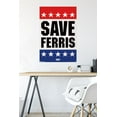 thumbnail image 6 of Ferris Bueller's Day Off - Save Ferris Wall Poster, 22.375" x 34", 6 of 6