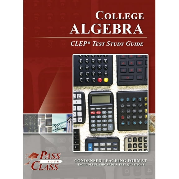College Algebra CLEP Test Study Guide, (Hardcover)