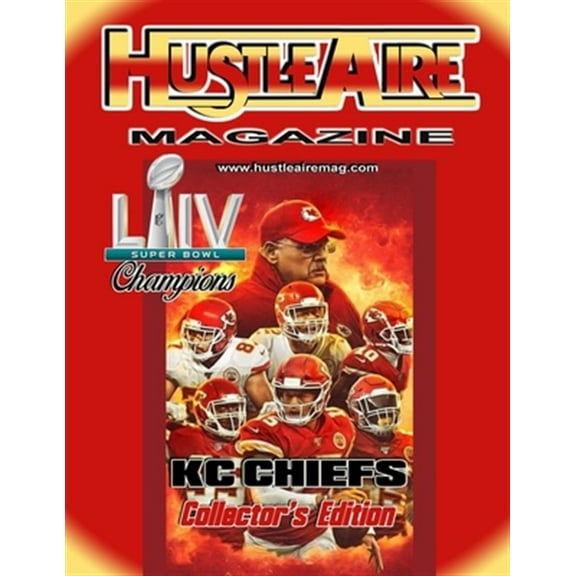 Hustleaire Magazine-Kc Chiefs Sb54 Champions Collector's Edition, (Paperback)