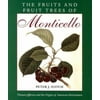The Fruits and Fruit Trees of Monticello, Used [Paperback]