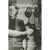 Odontolog?a Neurofocal: Dr. Odont. Mauricio Maldonado Calder?n