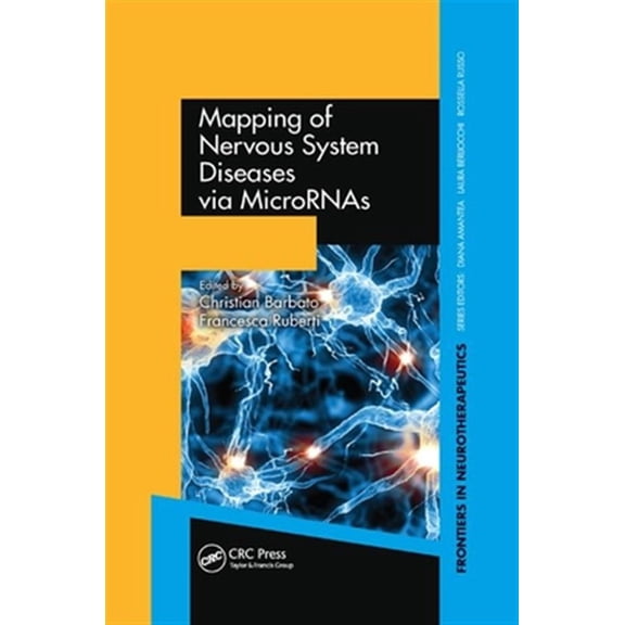 Pre-Owned Frontiers in Neurotherapeutics Mapping of Nervous System Diseases via MicroRNAs, (Paperback)