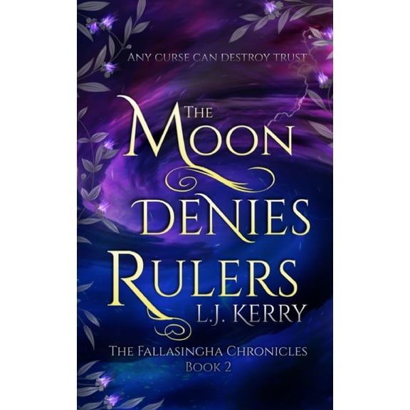 The Moon Denies Rulers, (Paperback)