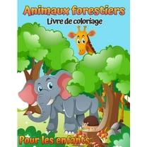 Livre de coloriage des animaux forestiers pour enfants: Livre de coloriage des animaux bois�s pour enfants (avec activit