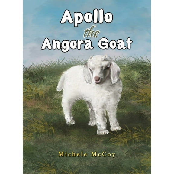 Apollo the Angora Goat, (Hardcover)