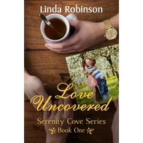 Smith's Serenity Cove: Love Uncovered (Paperback)