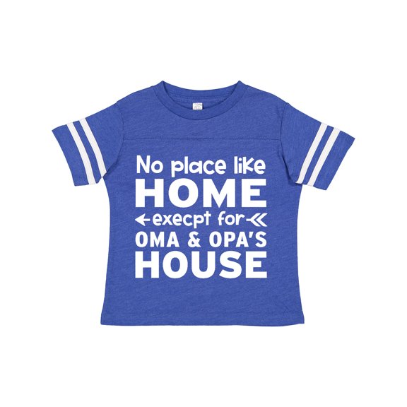 Inktastic No Place Like Home Except for Oma's & Opa's House Boys or Girls Toddler T-Shirt