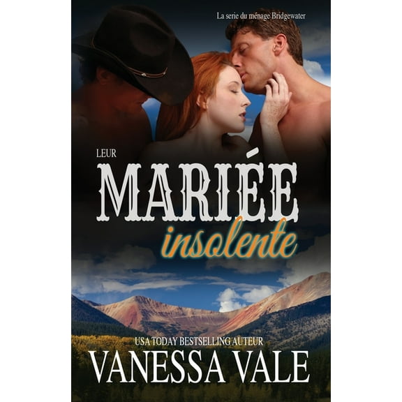 La Série Du Ménage Bridgewater Leur mariée insolente: Grands caractères, Book 8, (Paperback)