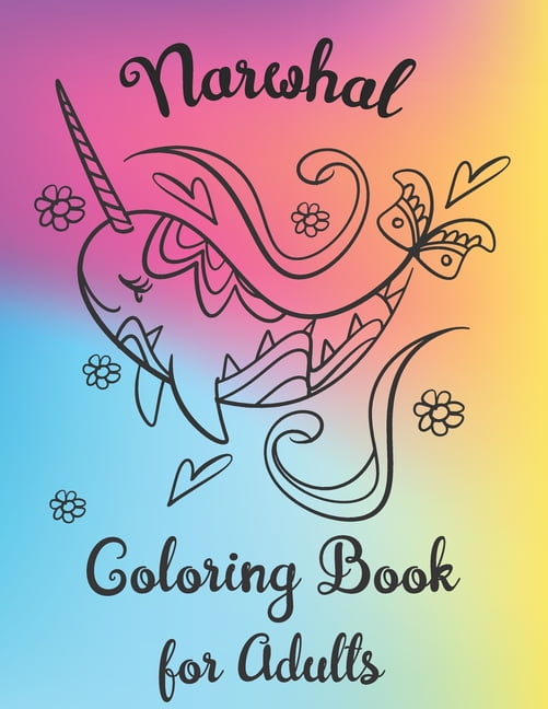 Download Volume 1: Narwhal Coloring Book for Adults : Color Unicorns of the Sea - Stress Therapy (Series ...