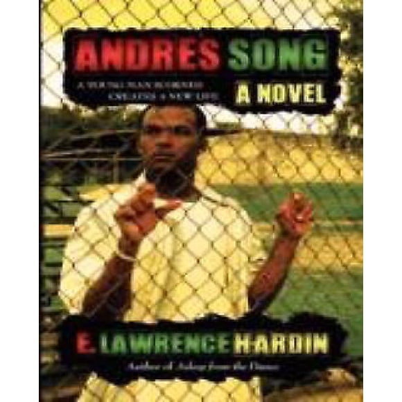 Andre's Song: A Young Man Scorned Creates a New Life