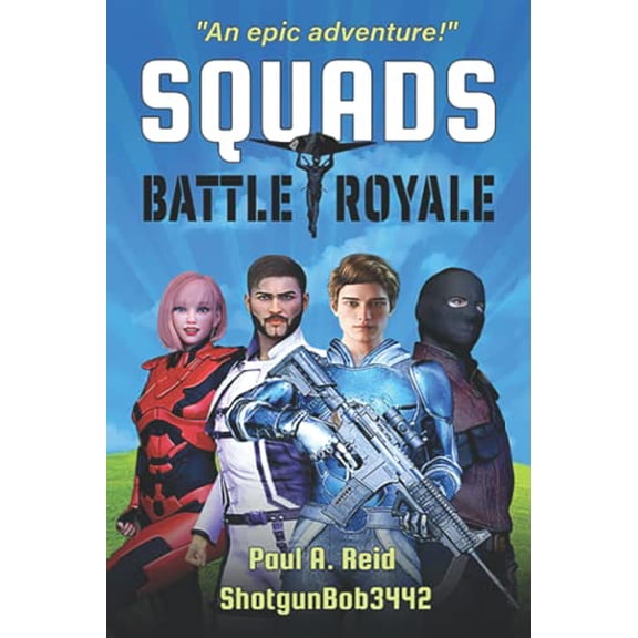 Pre-Owned Squads: Battle Royale (Fortnite Adventure Stories)
