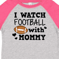 thumbnail image 4 of Inktastic I Watch Football with My Mommy Boys Toddler T-Shirt, 4 of 5
