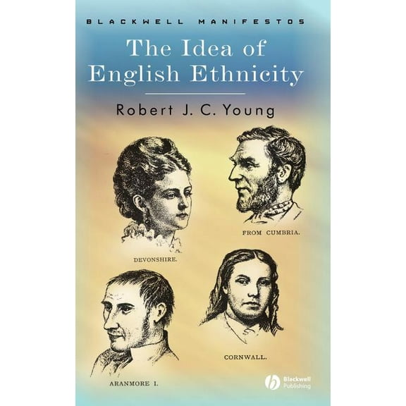 Wiley-Blackwell Manifestos The Idea of English Ethnicity, (Hardcover)