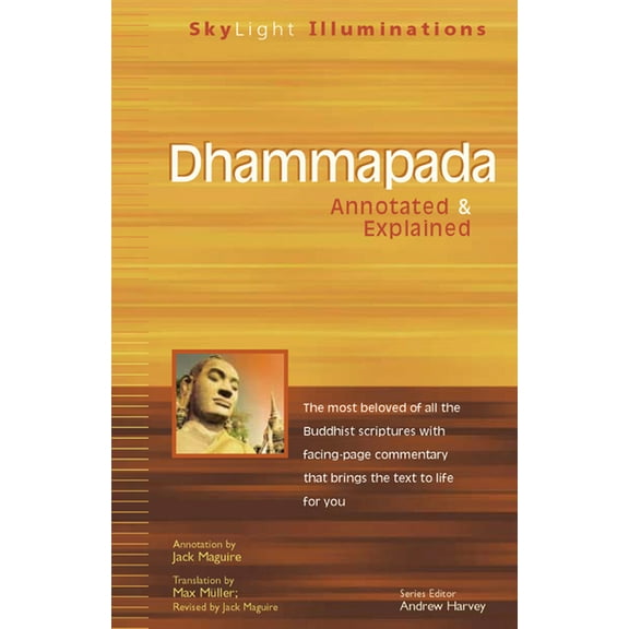 SkyLight Illuminations Dhammapada: Annotated & Explained, (Paperback)