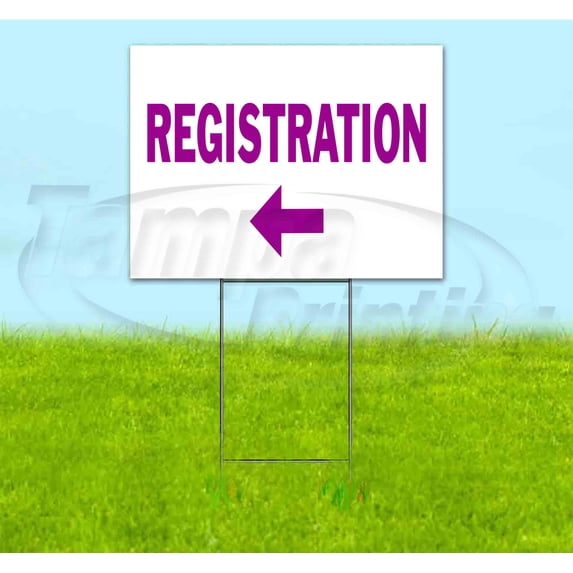 Registration Left (18" x 24") Yard Sign, Includes Metal Step Stake