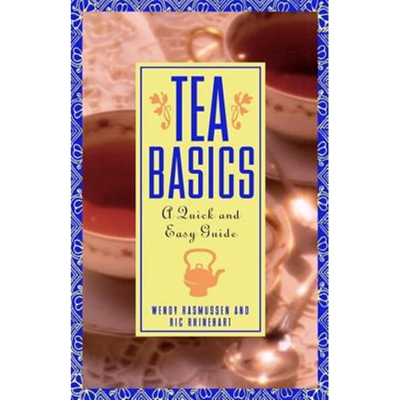 Pre-Owned Tea Basics: A Quick and Easy Guide (Paperback) 0471185183 9780471185185