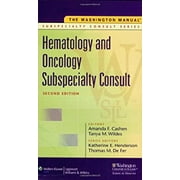 Pre-Owned The Washington Manual: Hematology and Oncology: Subspecialty Consult (Paperback) 0781791561 9780781791564